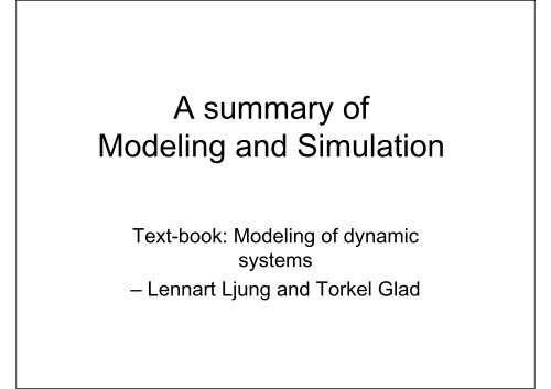 A summary of Modeling and Simulation
