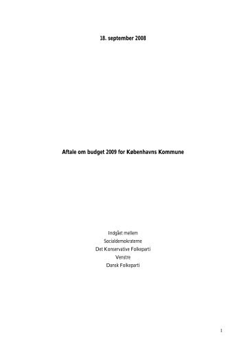 18. september 2008 Aftale om budget 2009 for Københavns Kommune