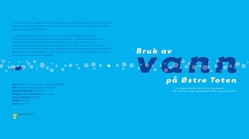 Bruk av vann på Østre Toten - Vassdragsforbundet