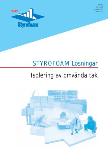 STYROFOAM Lösningar Isolering av omvända tak - Isover