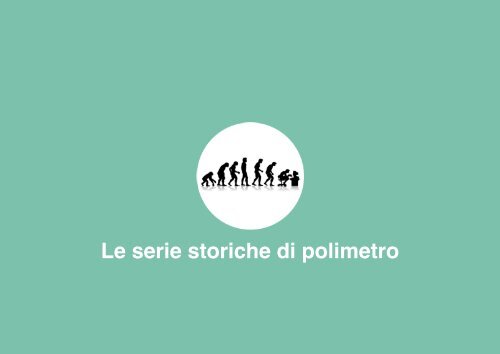 Le serie storiche di polimetro