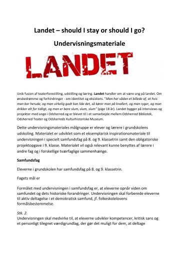 Landet – should I stay or should I go? Undervisningsmateriale