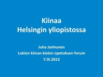 Kiinaa Helsingin yliopistossa - Yanzu