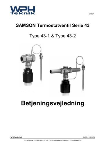 Betjeningsvejledning ventil type 43 - WPH Teknik Tel. 70 200 609