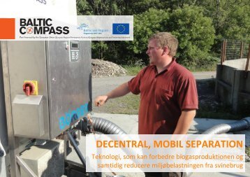 Decentral, mobil separation - LandbrugsInfo