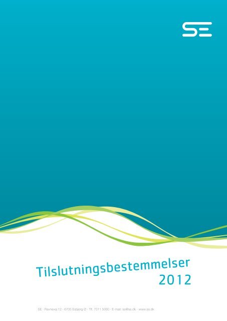 Tilslutningsbestemmelser - SYD ENERGI Net A/S - SE