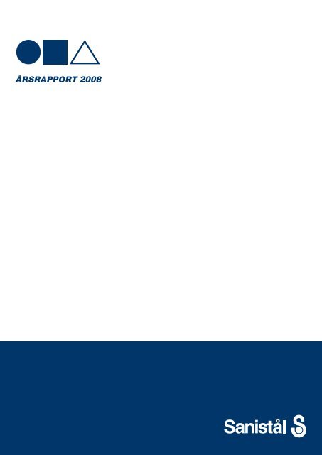 ÅRSRAPPORT 2008 - Sanistål A/S