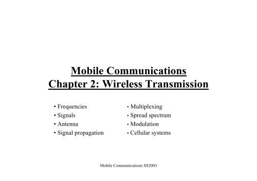 Mobile Communications Chapter 2: Wireless Transmission