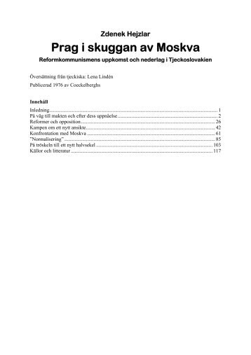 Prag i skuggan av Moskva. Reformkommunismens ... - Marxistarkiv