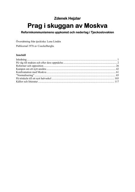 Prag i skuggan av Moskva. Reformkommunismens ... - Marxistarkiv