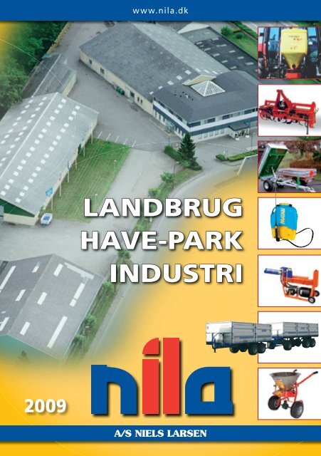 LANDBRUG HAVE-PARK INDUSTRI - A/S Niels Larsen