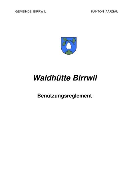 Waldhuettenreglement_ab01. - Birrwil