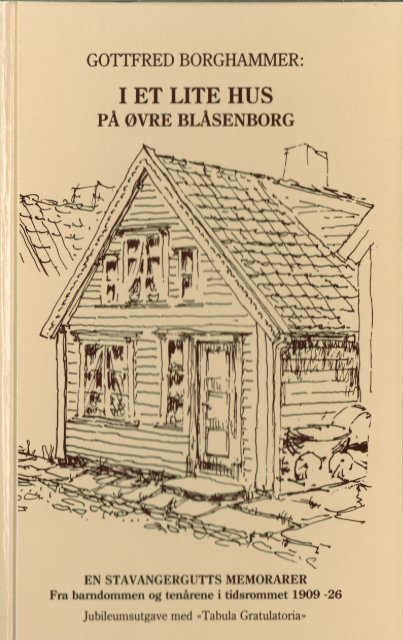 I et lite hus...pdf - Sølvberget