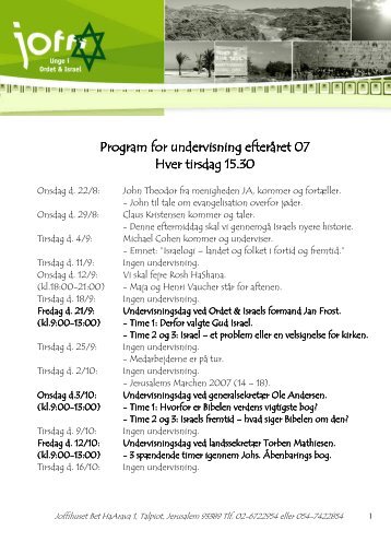 Program for undervisning for volontørerne efteråret 07 - Ordet & Israel