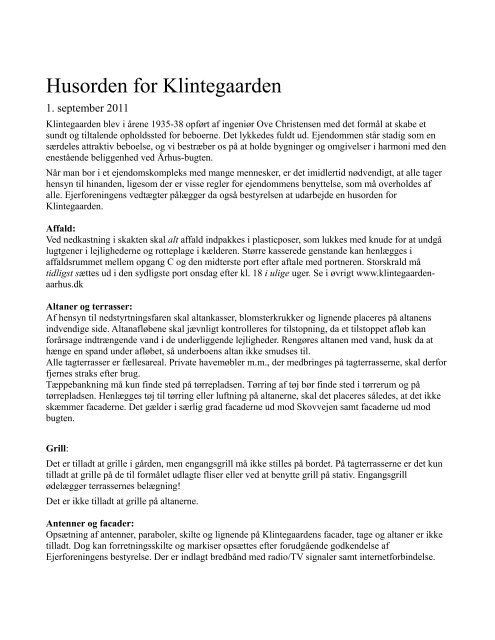 her, du vil husordenen som - Klintegaarden