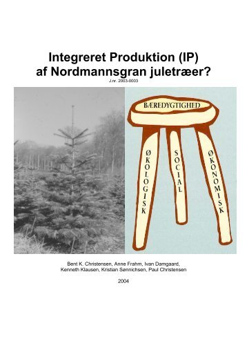 Integreret Produktion (IP) af Nordmannsgran juletræer?