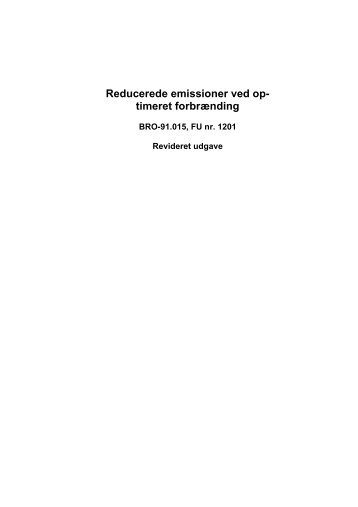 Reducerede emissioner ved optimeret forbrænding - Energinet.dk