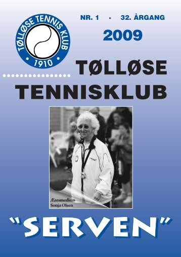 Tennisblad - Nr. 1 - 2009 - Tølløse Tennis Klub