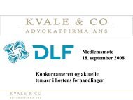 Medlemsmøte 18. september 2008 Konkurranserett og ... - DLF