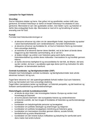 Læseplan for faget historie Grundlag Gud er historiens skaber og ...