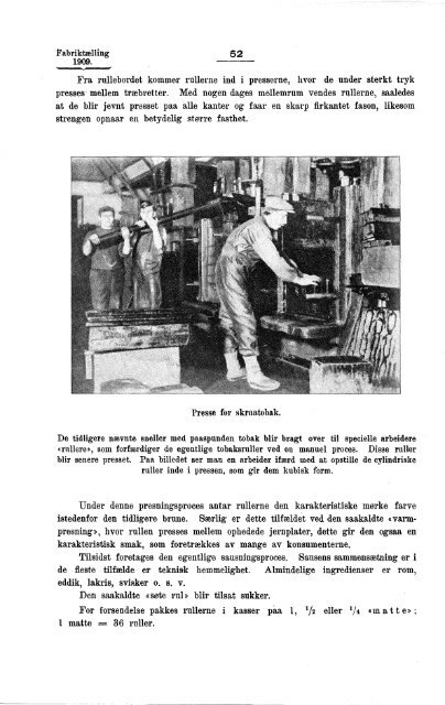 Fabriktællingen i Norge 1909. Fjerde hefte. Produksjonsstatistik.