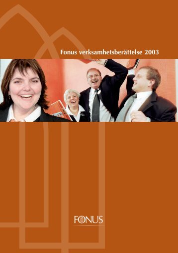 Kommentarer och noter till redovisningen - Fonus
