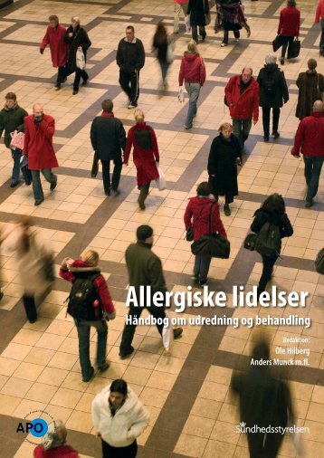 Allergiske lidelser – Håndbog om udredning og ... - APO Danmark