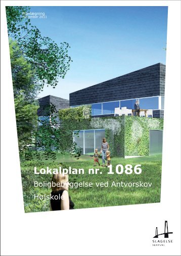 Lokalplan nr. 1086 - Slagelse Kommune