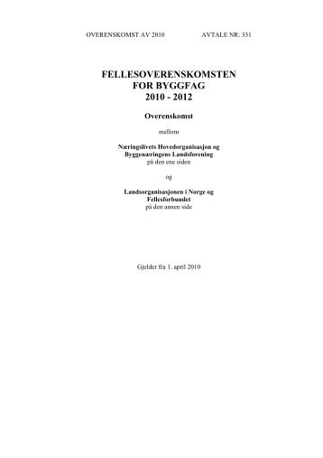 fellesoverenskomsten for byggfag 2010 - 2012 - Fellesforbundet