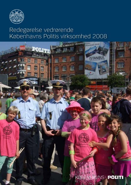 Redegørelse vedrørende Københavns Politis virksomhed 2008 ...