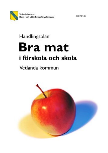 Handlingsplan för bra mat i förskolan - Barnomsorg och skola ...