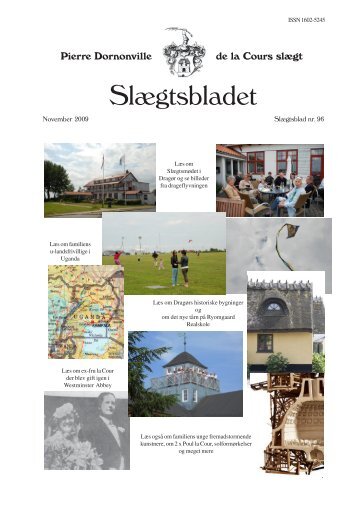 Slægtsbladet 2009 - Foreningen Pierre Dornonville de la Cours Slægt