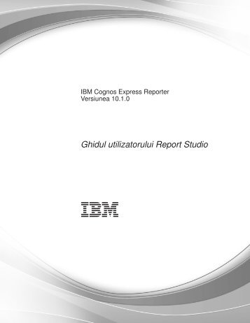 IBM Cognos Express Reporter Versiunea 10.1.0: Ghidul ...