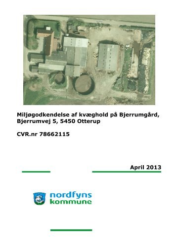 Miljøgodkendelse efter Husdyrgodkendelseslovens §11 - Nordfyns ...