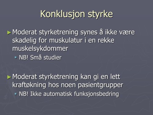 Fysisk trening ved nevromuskulær sykdom – hvorfor og hvordan?