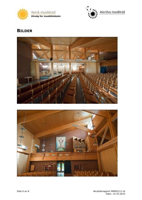 Akustisk målerapport Langhus kirke, Kirkerommet - Norsk musikkråd