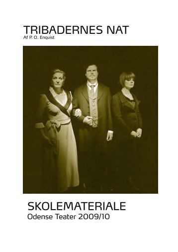 SKOLEMATERIALE TRIBADERNES NAT - Odense Teater