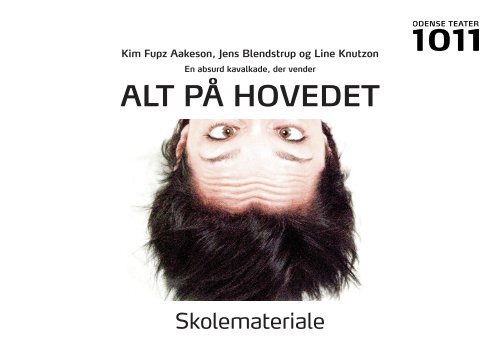 ALT PÅ HOVEDET - Odense Teater