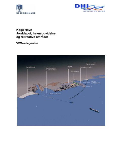 Etablering af jorddepot i forbindelse med udvidelse af Køge Havn og ...