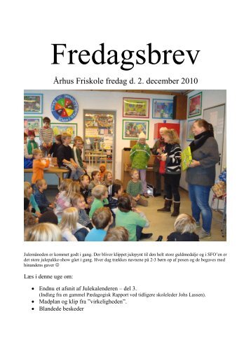 Århus Friskole fredag d. 2. december 2010