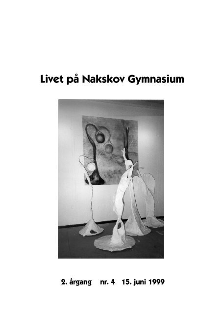 Livet på Nakskov Gymnasium - nakgym.dk