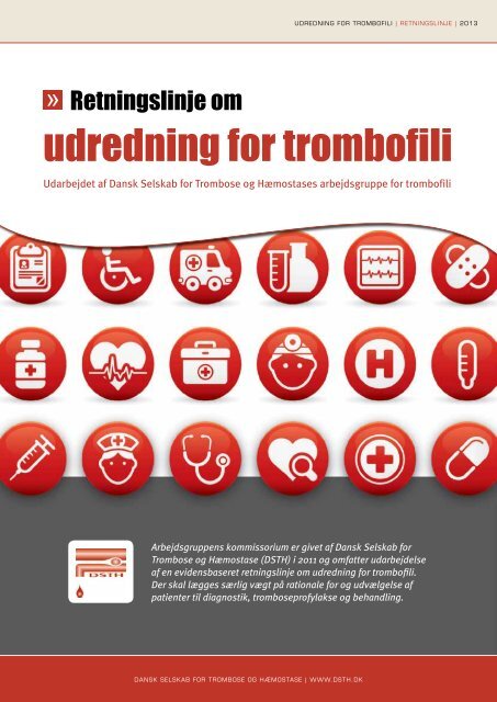 udredning for trombofili - Dansk Selskab for Trombose og Hæmostase