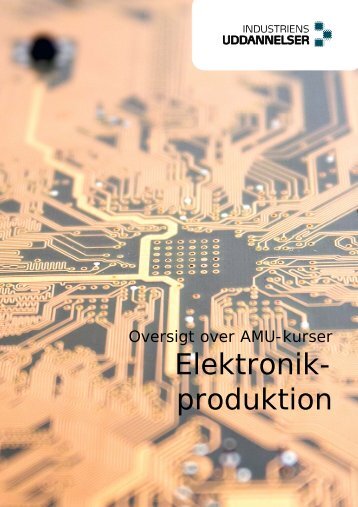 Elektronik- produktion - Industriens Uddannelser