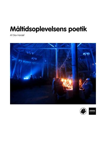 Måltidsoplevelsens poetik - Mmm - zonen for madkultur