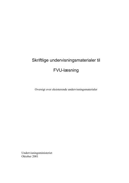 Skriftlige undervisningsmaterialer til FVU-læsning - Uni-C