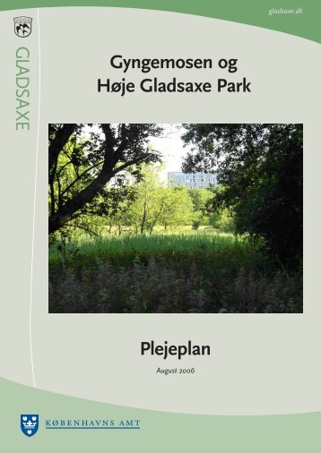 Plejeplan Gyngemosen og Høje Gladsaxe Park - Gladsaxe Kommune