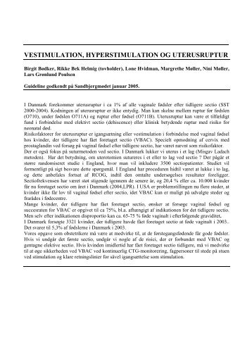 vestimulation, hyperstimulation og uterusruptur - DSOG