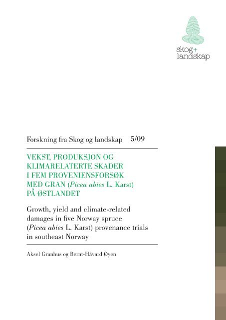Forskning fra Skog og landskap VekSt, produkSjon og klimarelaterte ...