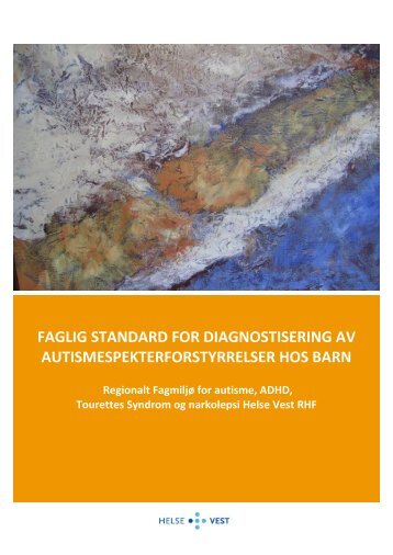 FAGLIG STANDARD FOR DIAGNOSTISERING AV ... - Helse Bergen