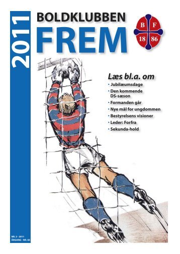 Medlemsblad nr. 2 - 2011 - Boldklubben FREM